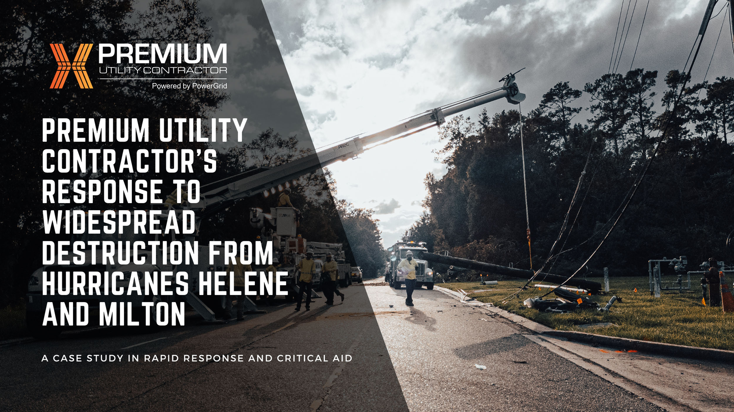 Premium Utility Contractors Helene and Milton